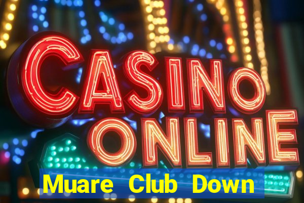 Muare Club Down Game Bài Vui