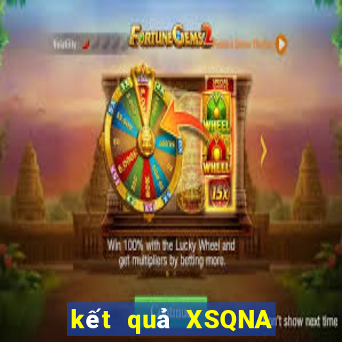 kết quả XSQNA ngày 19