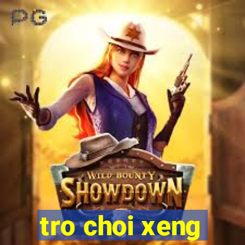 tro choi xeng