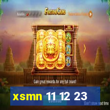 xsmn 11 12 23