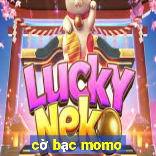 cờ bạc momo