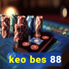 keo bes 88