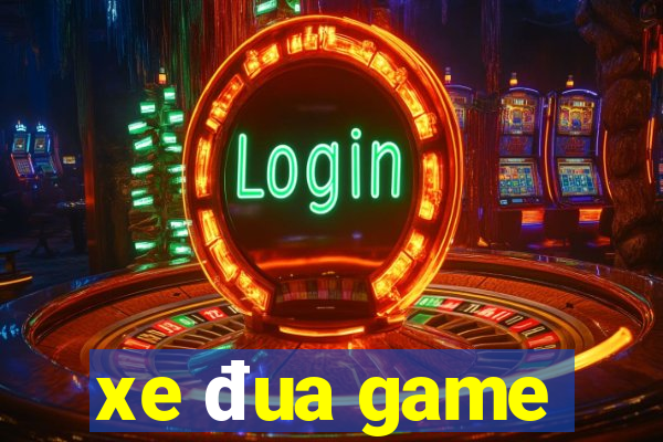 xe đua game