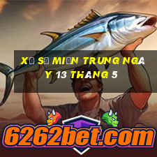 xổ số miền trung ngày 13 tháng 5