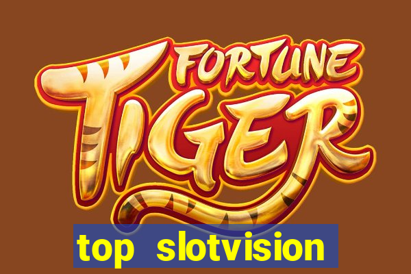 top slotvision online casino