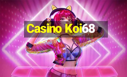 Casino Koi68