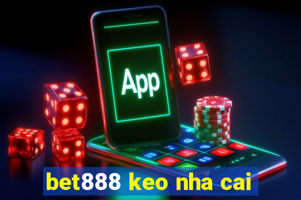 bet888 keo nha cai