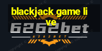 blackjack game live