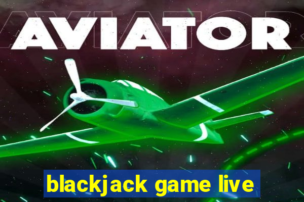 blackjack game live