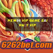 New86 Vip Game Bài Nhất Vip