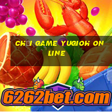 chơi game yugioh online