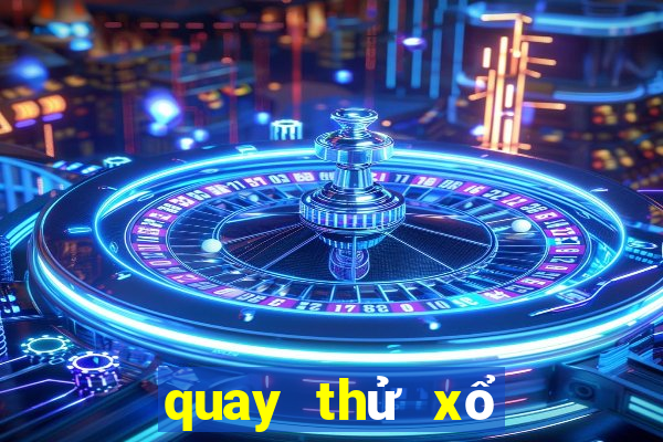 quay thử xổ số bình định 666