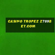 casino tropez z789bet.com