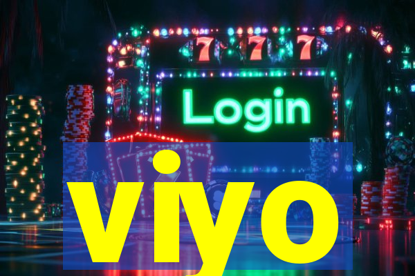 viyo