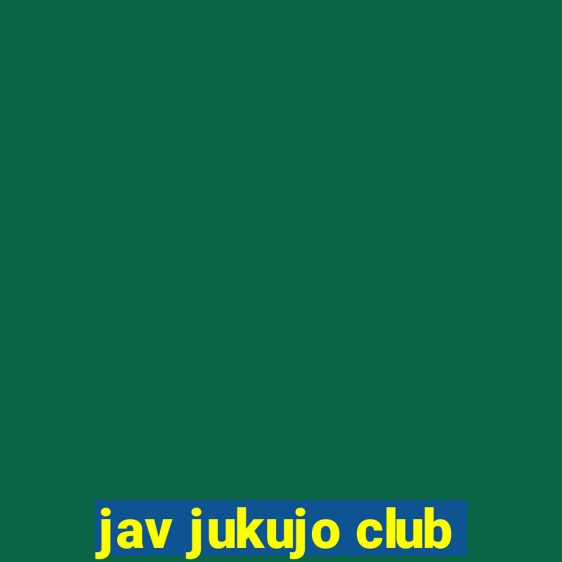 jav jukujo club