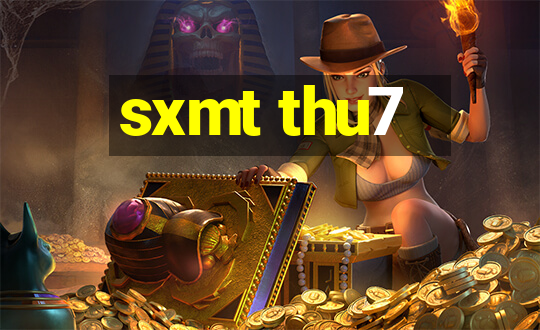 sxmt thu7