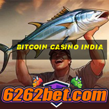 bitcoin casino india