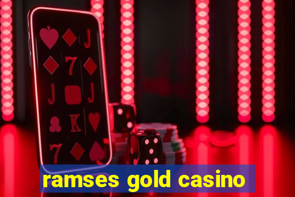 ramses gold casino