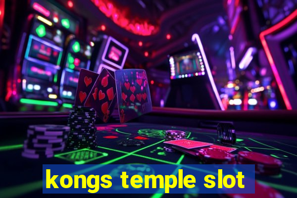 kongs temple slot