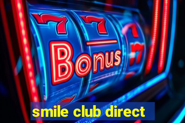 smile club direct