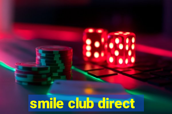 smile club direct