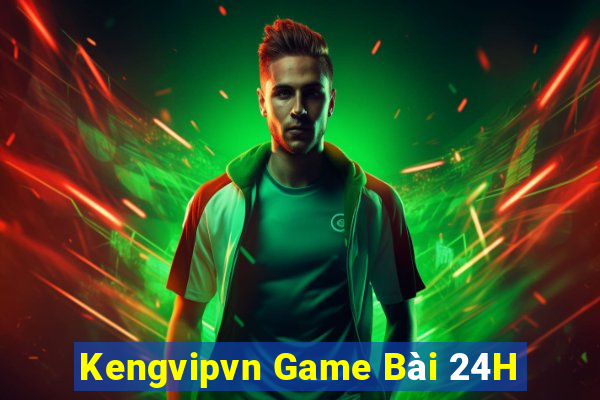 Kengvipvn Game Bài 24H