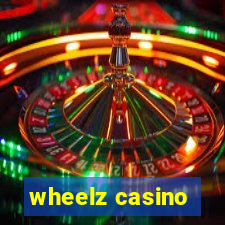 wheelz casino