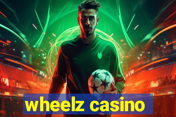 wheelz casino