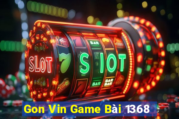 Gon Vin Game Bài 1368