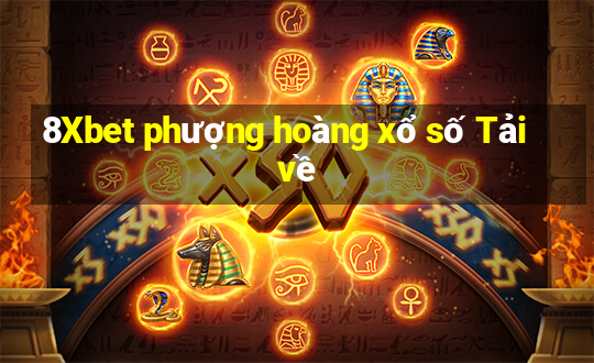 8Xbet phượng hoàng xổ số Tải về