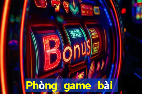 Phòng game bài Việt nam