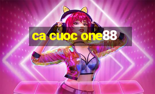 ca cuoc one88