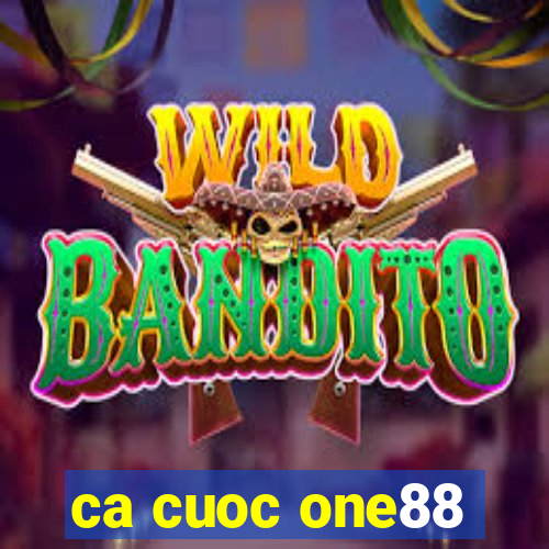 ca cuoc one88