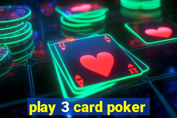 play 3 card poker