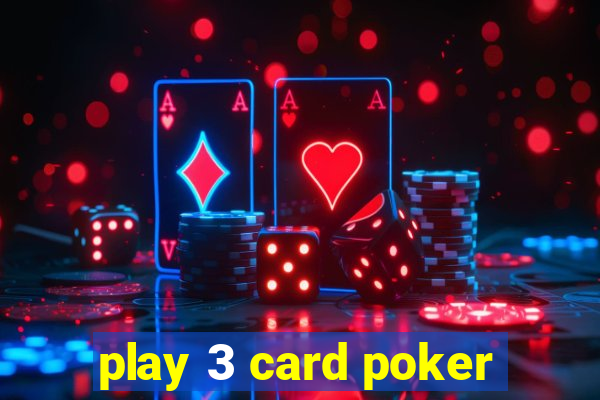 play 3 card poker