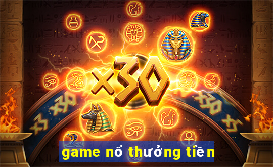 game nổ thưởng tiền