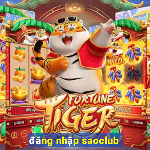 đăng nhập saoclub