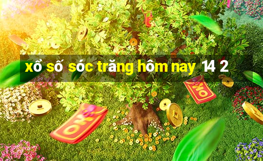 xổ số sóc trăng hôm nay 14 2