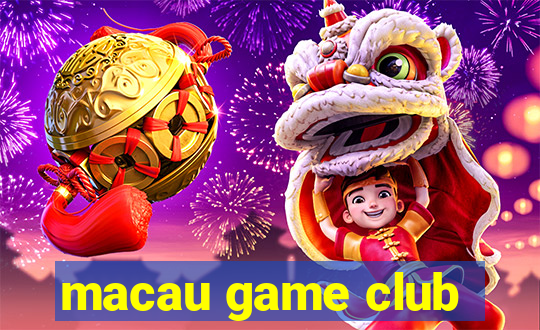 macau game club