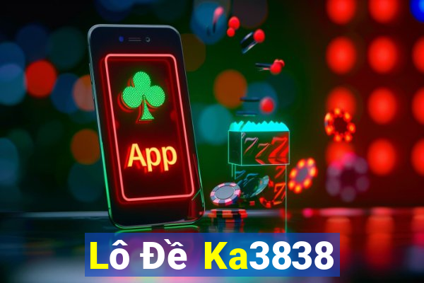 Lô Đề Ka3838