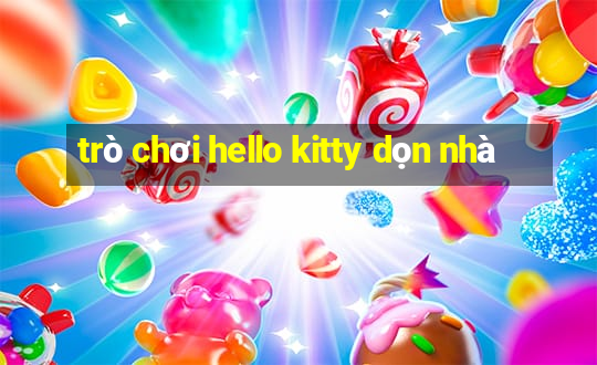 trò chơi hello kitty dọn nhà