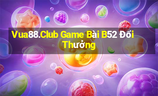 Vua88.Club Game Bài B52 Đổi Thưởng