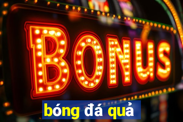 bóng đá quả