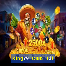 King79 Club Tải Game Bài Đổi Thưởng Uy Tín 2024