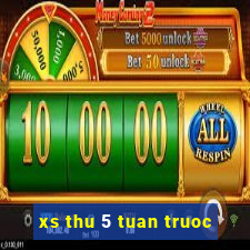 xs thu 5 tuan truoc