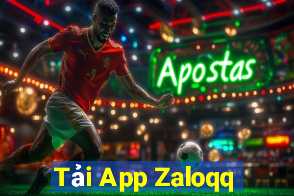 Tải App Zaloqq