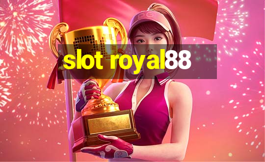 slot royal88