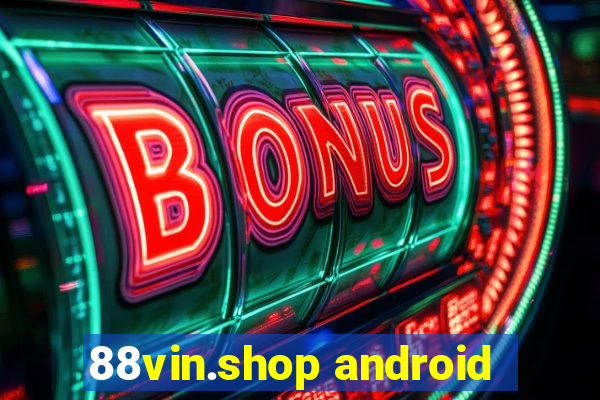 88vin.shop android