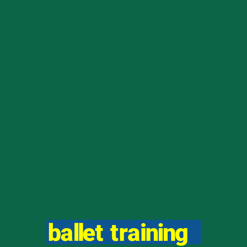 ballet training