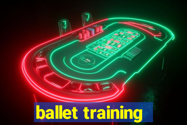 ballet training